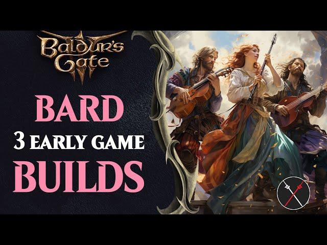 Baldur's Gate 3 Bard Build Guide - Early Game Bard Builds (Including Multiclassing)