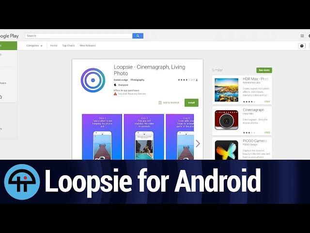 Loopsie for Android