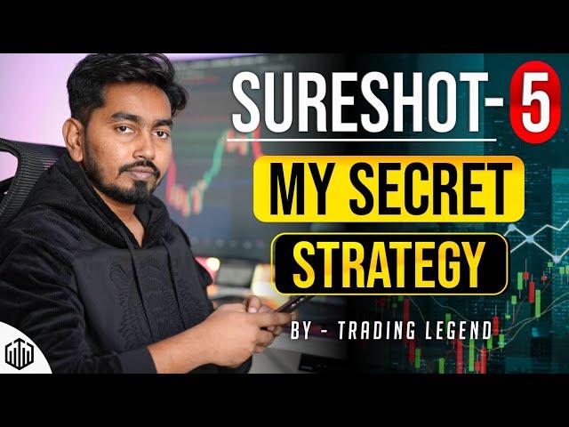 Sureshots 5 trading strategy@trading_legend