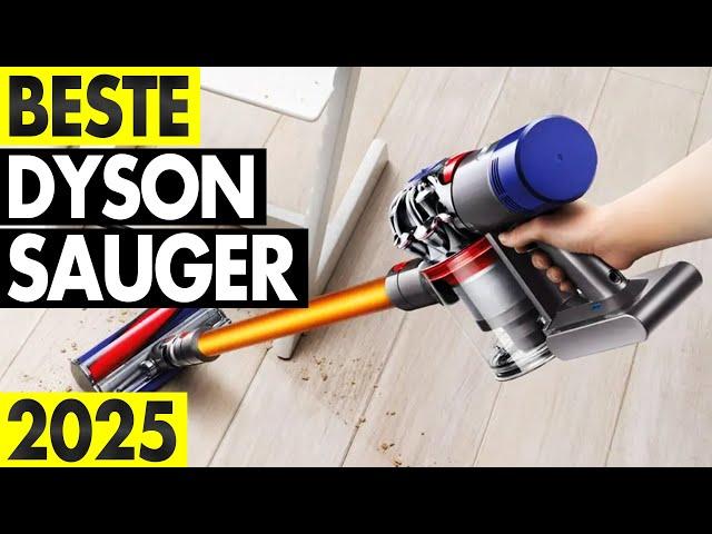 Beste DYSON STAUBSAUGER (2025) - Top 3 Dyson Akkusauger im Vergleich