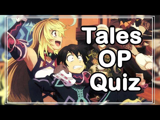 "Tales of" Opening Quiz