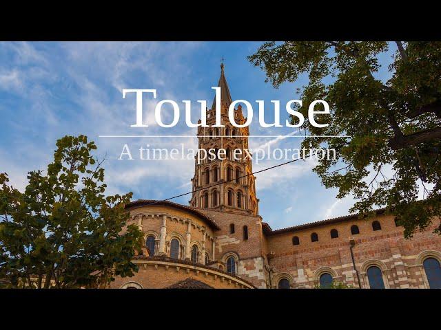 Toulouse - A timelapse exploration in 4K Ultra HD UHD by martinkuehn.eu - Virtual video tour