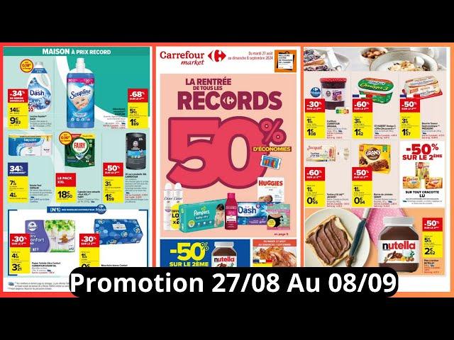 Nouveau Catalogue Carrefour Market Les Promotion De Cette Semaine Les Bons Plans Du 27/08/24