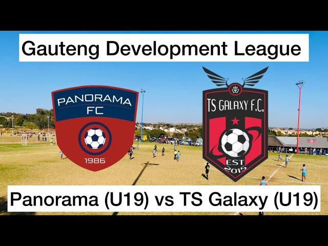 HIGHLIGHTS | Panorama (U19) vs TS Galaxy (U19) | Gauteng Development League