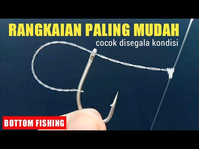 Cara mudah membuat rangkaian pancing dasaran || Bottom fishing rig