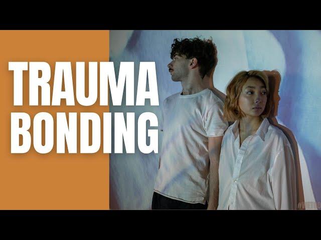 Trauma Bonding and Developmental Trauma. KPTBS. toxic love