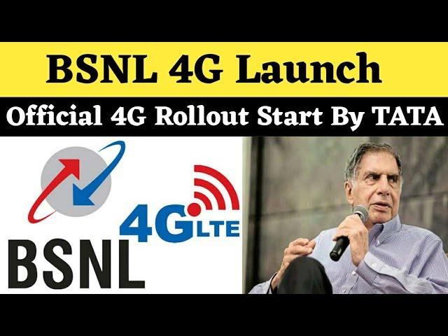 BSNL Official 4G Roll-out Start By TATA | Big News For BSNL Users