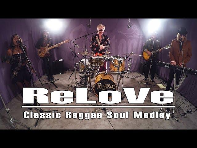 Reggae Soul Covers By ReLove | Best Of Reggae Songs | The Sweet Hour Of Soul Reggae Songs [2019]