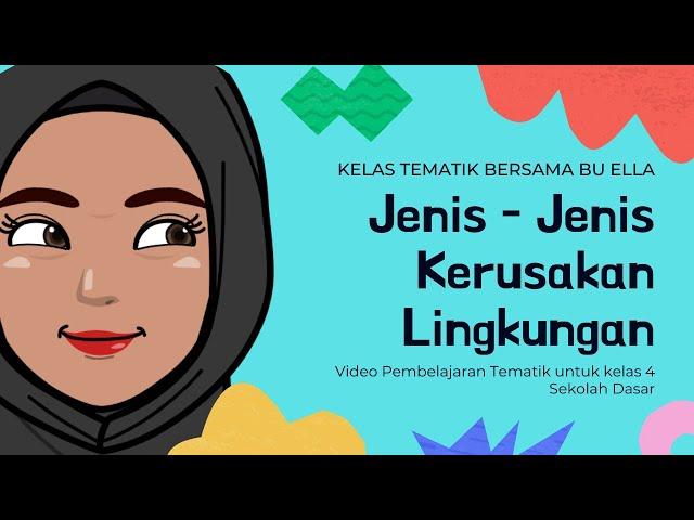 Jenis - Jenis Kerusakan Lingkungan