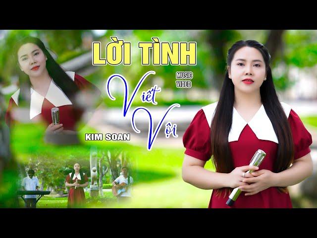 Nhạc Lính Bất Hủ Xưa Và Nay Triệu Người Mê | Lời Tình Viết Vội - Kim Soan | (Official 4K MV)