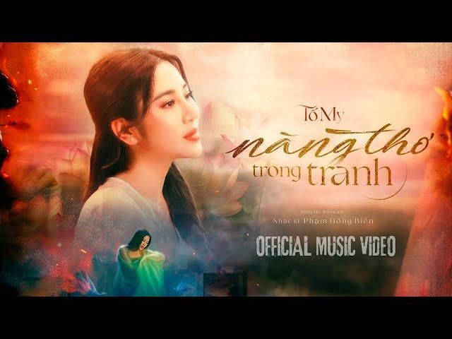 Tố My - Nàng Thơ Trong Tranh (St : Phạm Hồng Biển) | OFFICIAL MUSIC VIDEO