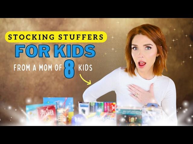 STOCKING STUFFERS for Kids (junk free ideas from a Mom of 8 Kids!)