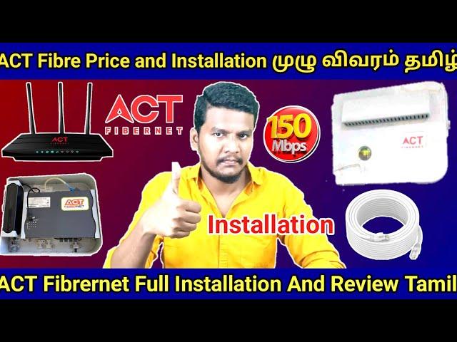 ACT Fibernet Price and  Installation in Tamil | ACT Fibernet Review Full Details Tamil #actfibernet