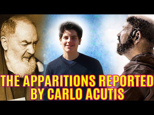 The Apparitions Reported by Carlo Acutis!