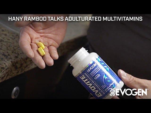 Evogen Founder/CEO Hany Rambod on Adulterated Vitamins In The Marketplace