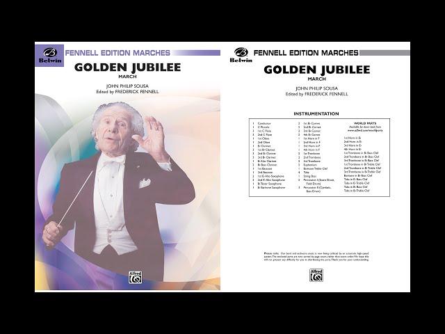 Golden Jubilee, by John Philip Sousa – Score & Sound