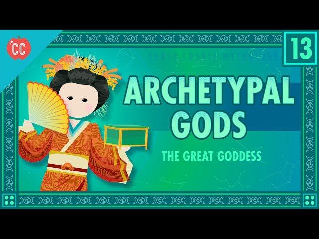 Great Goddesses: Crash Course World Mythology #13