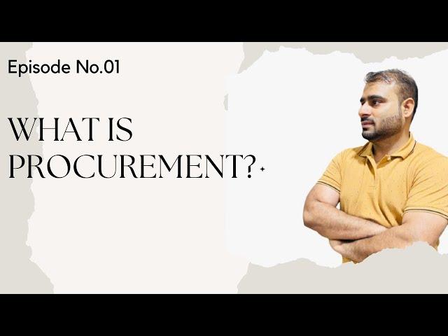 What is Procurement? Simple explanation by Definition & Example.