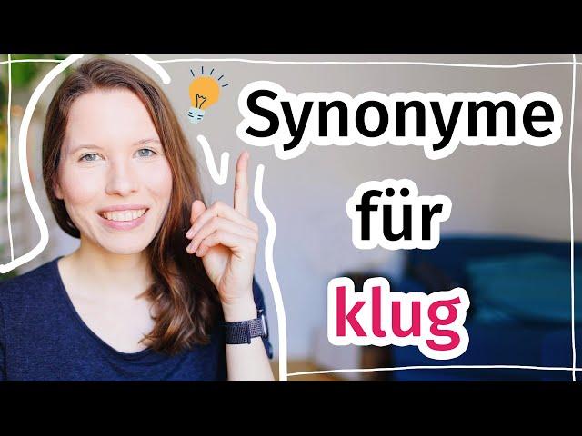 10 Synonyme für "klug" und "intelligent" (Deutscher Wortschatz für Fortgeschrittene; B2, C1)