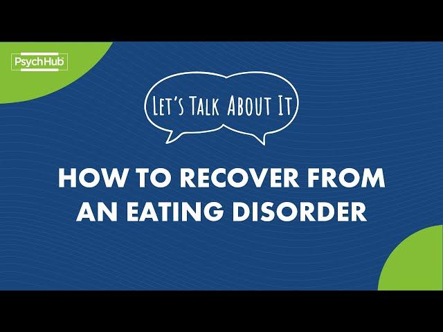 #LetsTalkAboutIt: How to Recover from an Eating Disorder