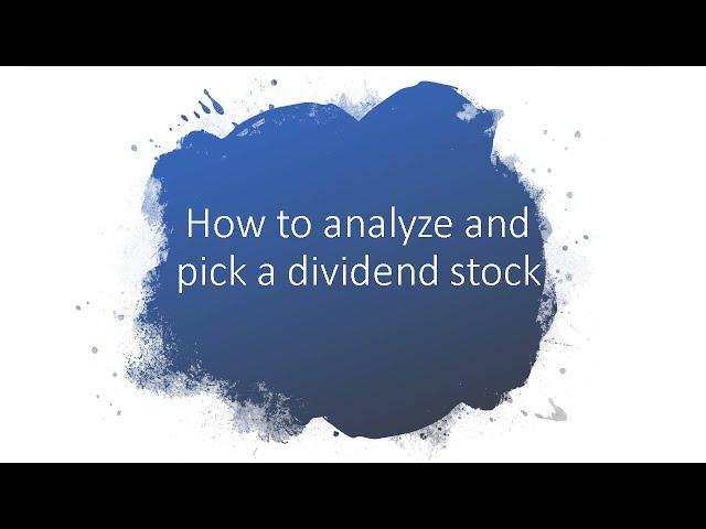 How to pick dividend stock? (with one example)