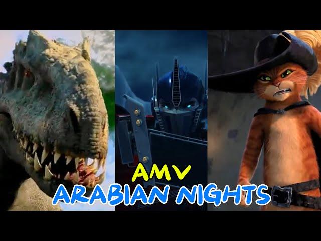 AMV ARABIAN NIGHTS.MULTIFANDOM