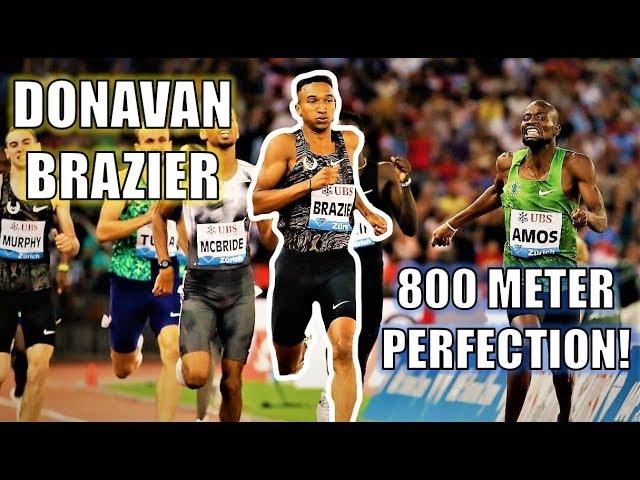 THE PERFECT 800 METER RACE || DONAVAN BRAZIER'S DIAMOND LEAGUE 800M FINAL!