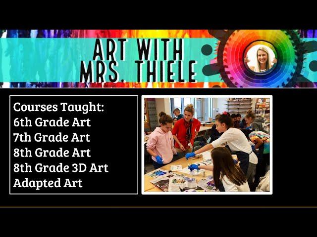 Virtual Back to School Night! Meet Mrs. Thiele, Art Teacher