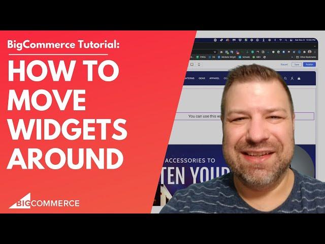 How to Move Widgets Around in BigCommerce Page Builder