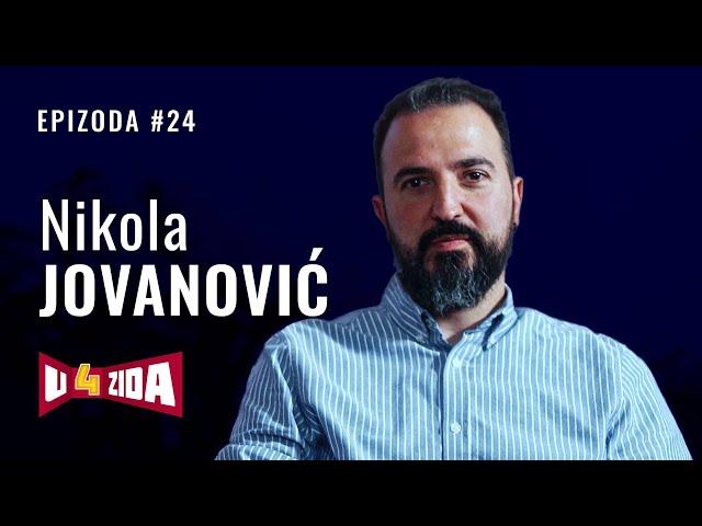 U 4 zida #24 - Nikola Jovanović