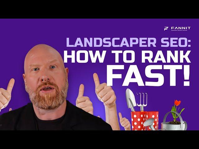 Landscaping Local SEO | How Landscaper Businesses RANK FAST!