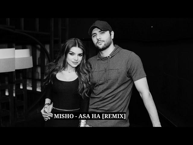 MISHO & OMER BALIK  - ASA HA [ REMIX ] 2024