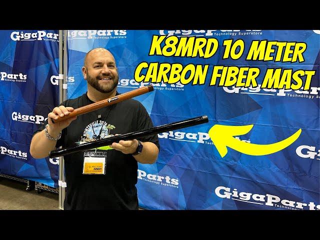 Sneak Peek Gigaparts K8MRD 10 Meter Carbon Fiber Mast