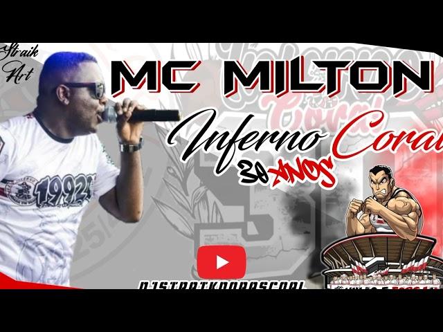 MC MILTON • 30 ANOS INFERNO CORAL - PROD | DJ TR | DIVULGAÇÃO  DJ STRAIK DO PASCOAL • BONDE DOS CÃES