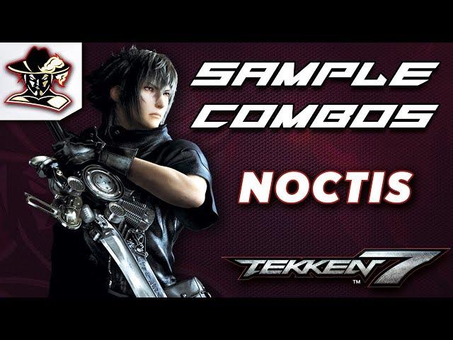 Tekken 7: Noctis Lucis Caelum Staple Combos