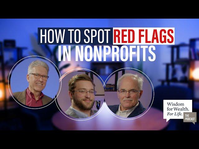 Ep. 17: How to Spot Red Flags in Nonprofits