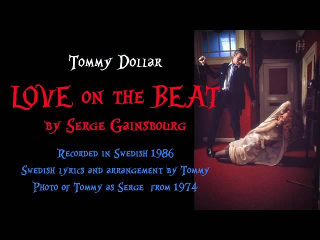 TOMMY DOLLAR   aka Thomas Dellert   " Love on the beat "