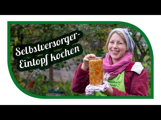 99% Selbst versorgt aus dem Garten, Eintopf, Suppe, Selbstversorgergarten #selbstversorgerküche