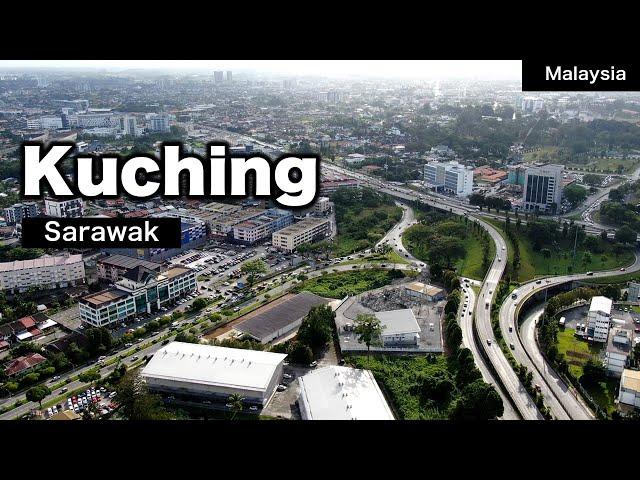 Redefining KUCHING City, Sarawak - The Reimagining the City for a Sustainable Future