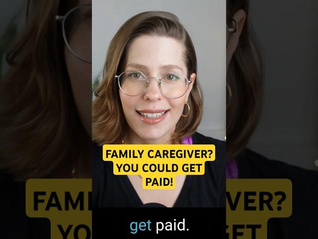Family Caregivers, You Can Get Paid! Watch This to Learn How #agetech #caregivers #caregiving