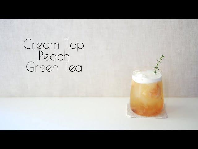 Relaxing Home Cafe- Cream Top Peach Green Tea