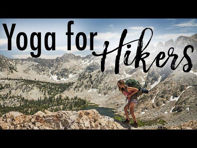 Yoga For Hikers | Post Hike Stretches for Tired Legs