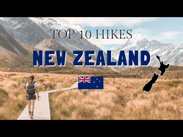 Top 10 Hikes in New Zealand