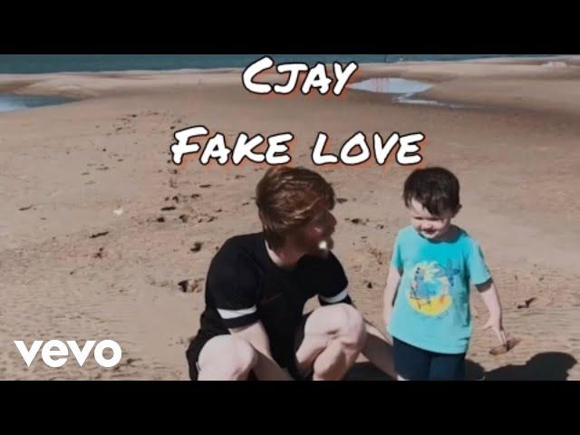 Cjay - fake love (Official Music Video)