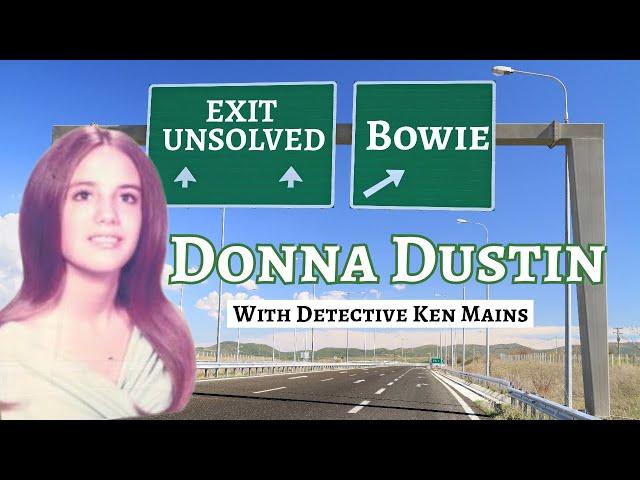 Exit: Unsolved | Donna Dustin | A True Crime Documentary By Cold Case Detective Ken Mains