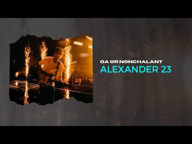 Alexander 23 plays OA or Nonchalant with VJ Samm!