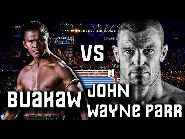 Buakaw บัวขาว  vs THE BIG ONE AUSTRALIA John Wayne Parr