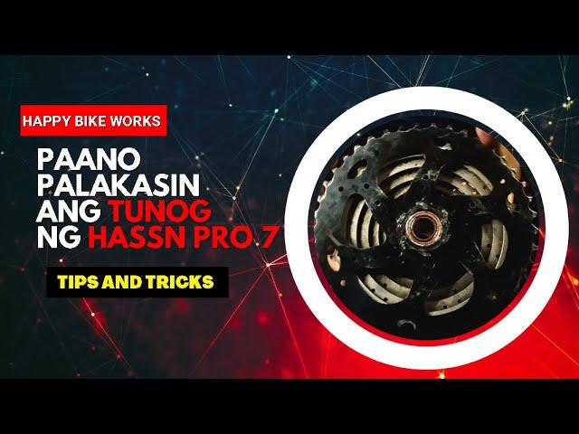 Paano Palakasin ang tunog ng HUBS? | Madali nga bang masira ang edited na hubs? | HASSN PRO 7 Tips