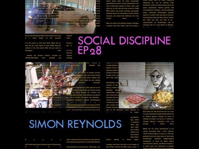 SD28 - w/ Simon Reynolds - Depressive Hedonism and Musical Exorcism in Traptimes