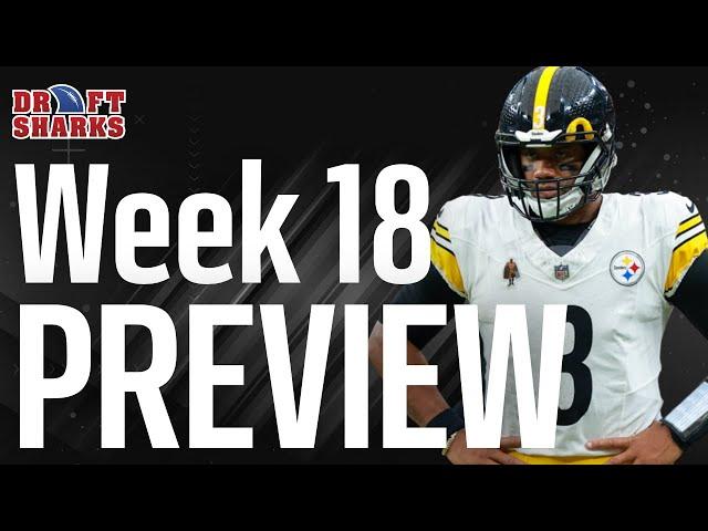 Week 18 Start Em Sit Em Fantasy Football Talk | Fantasy Football Advice